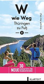 W wie Weg – Thüringen zu Fuß II