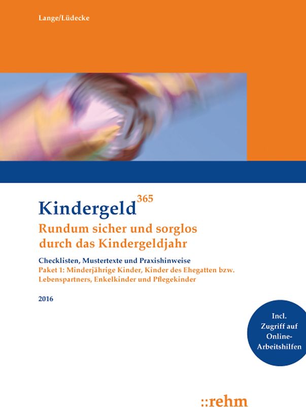 Enkelkinder, Kinder des Ehegatten bzw. Lebenspartners, Pflegekinder und minderjährige Kinder 2016