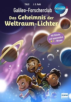 Galileo-Forscherclub - Das Geheimnis der Weltraum-Lichter
