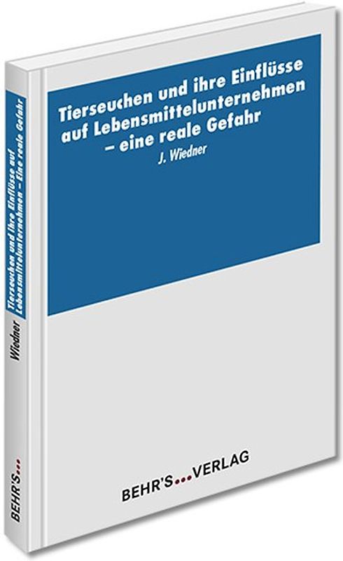 Tierseuchen und ihre Einflüsse auf Lebensmittelunternehmen - Eine reale Gefahr