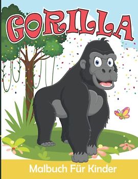 Gorilla Malbuch Für Kinder: Gorilla Malvorlagen für Jungen und Mädchen