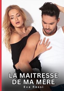 La maitresse de ma mère