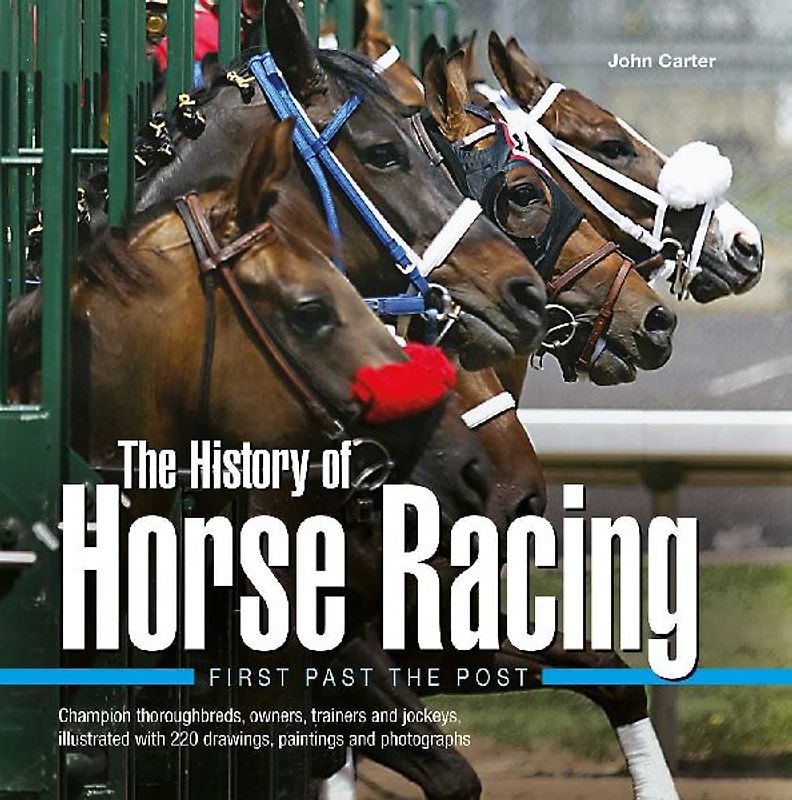 The History of Horse Racing: First Past the Post