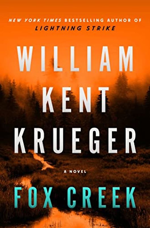 Fox Creek: A Novel (Volume 19) (Cork O'Connor Mystery Series, Band 19)