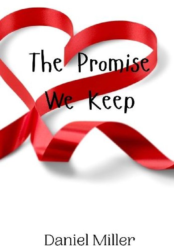 The Promise We Keep