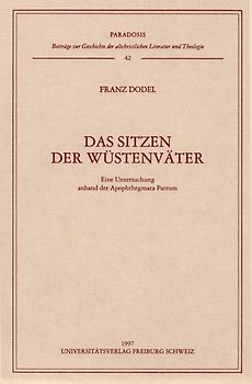 Das Sitzen der Wüstenväter