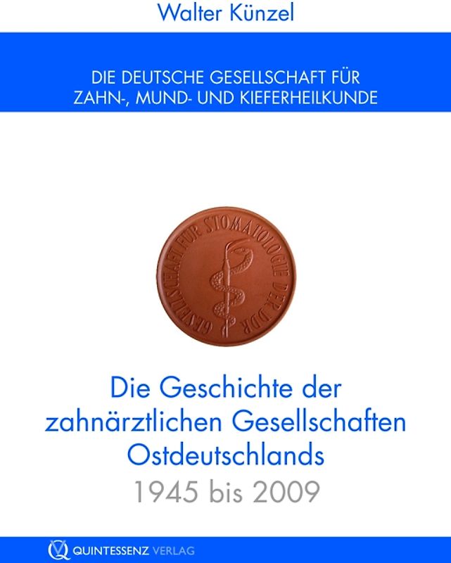 Geschichte der zahnärztlichen Gesellschaften Ostdeutschlands