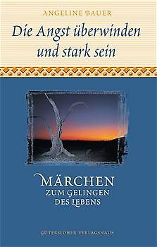 Die Angst überwinden und stark sein