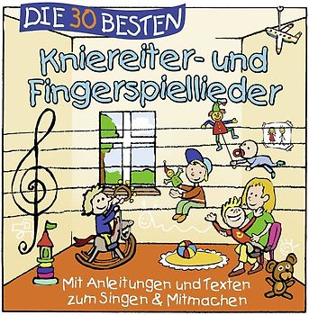 Die 30 besten Kniereiter- und Fingerspiellieder