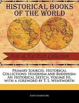 Hinduism and Buddhism: An Historical Sketch, Volume III