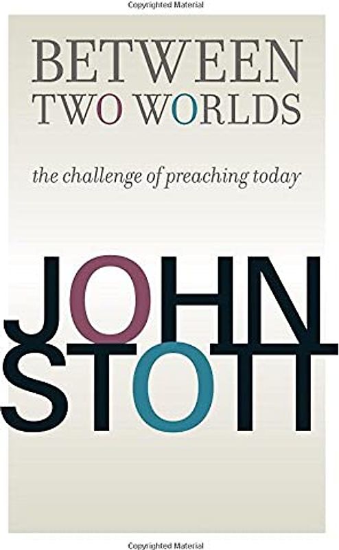 Between Two Worlds: The Challenge of Preaching Today