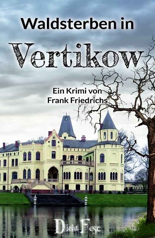 Waldsterben in Vertikow