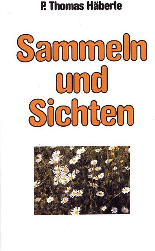 Sammeln und Sichten