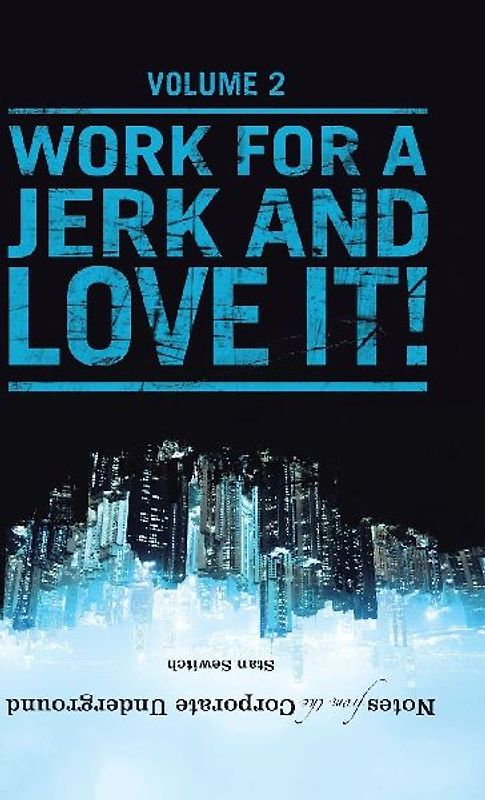 Notes from the Corporate Underground