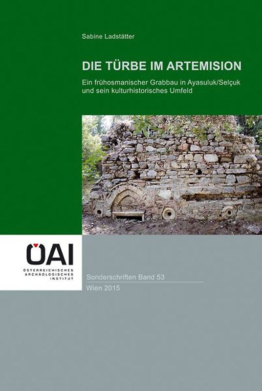 Die Türbe im Artemision