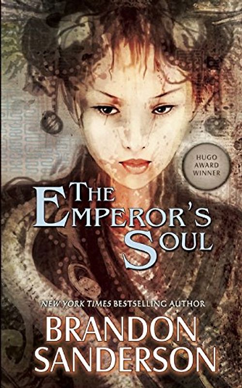 The Emperor's Soul - 	Brandon Sanderson [Paperback]