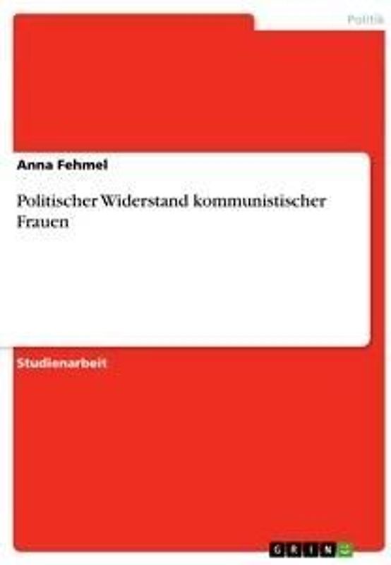 Politischer Widerstand kommunistischer Frauen