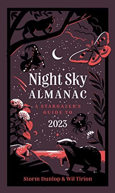 Night Sky Almanac 2023: A stargazer’s guide