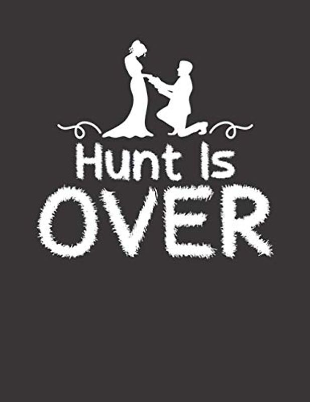 Lustiges Hochzeitsgästebuch: Gästebuch mit Fragen über das Brautpaar zum Ausfüllen ♦ Hochzeitsalbum für über 100 Einträge ♦ A4+ Format ♦ Motiv: Hunt is over 3