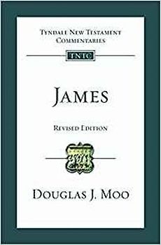 James: An Introduction and Commentary: Tyndale New Testament Commentary (Tyndale New Testament Commentaries)