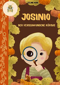 Josinio - Der verschwundene Kürbis