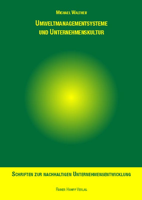 Umweltmanagementsysteme und Unternehmenskultur