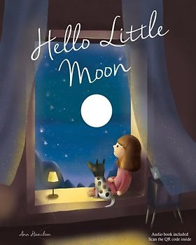Hello Little Moon: A Children's Bedtime Book with English Audio Book