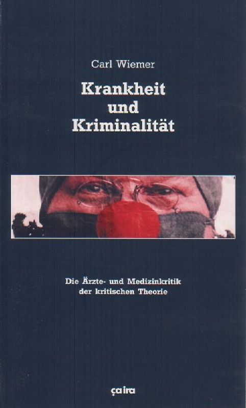 Krankheit und Kriminalität