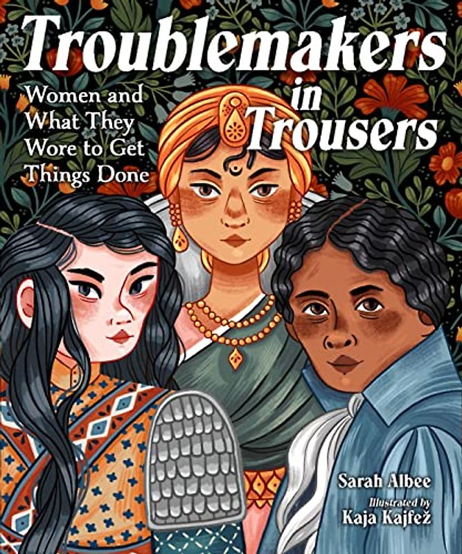 Troublemakers in Trousers