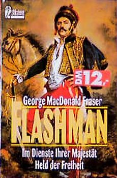 Flashman - Im Dienste Ihrer Majestät /Flashman - Held der Freiheit