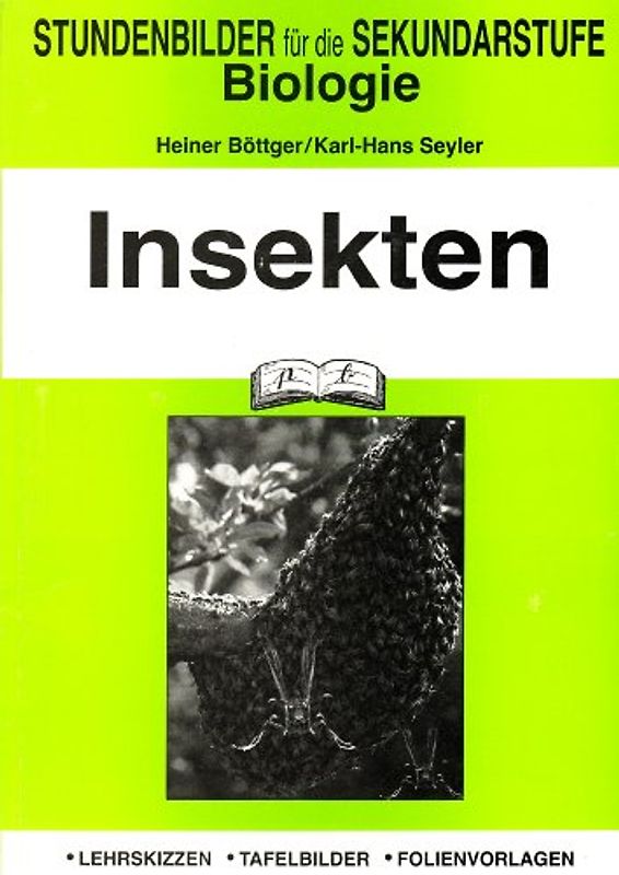 Biologie / Insekten. Stundenbilder nach Themenkreisen