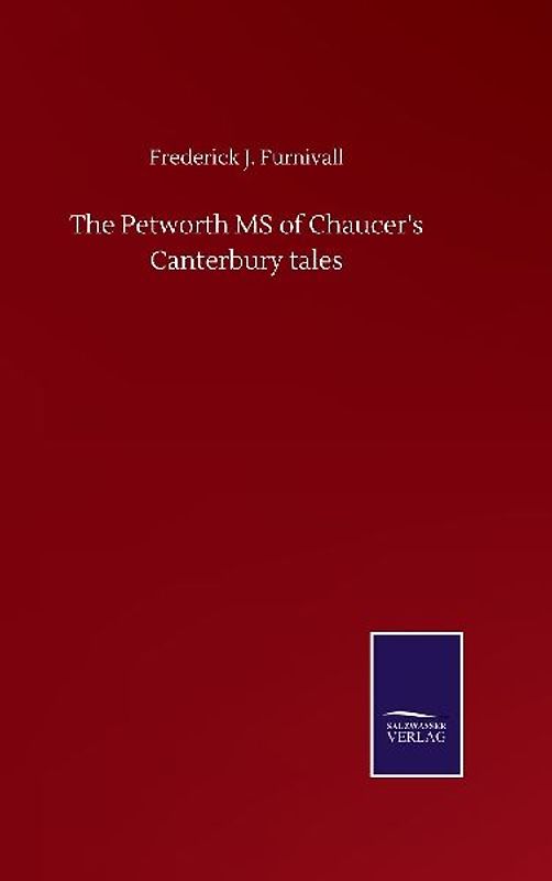 The Petworth MS of Chaucer's Canterbury tales