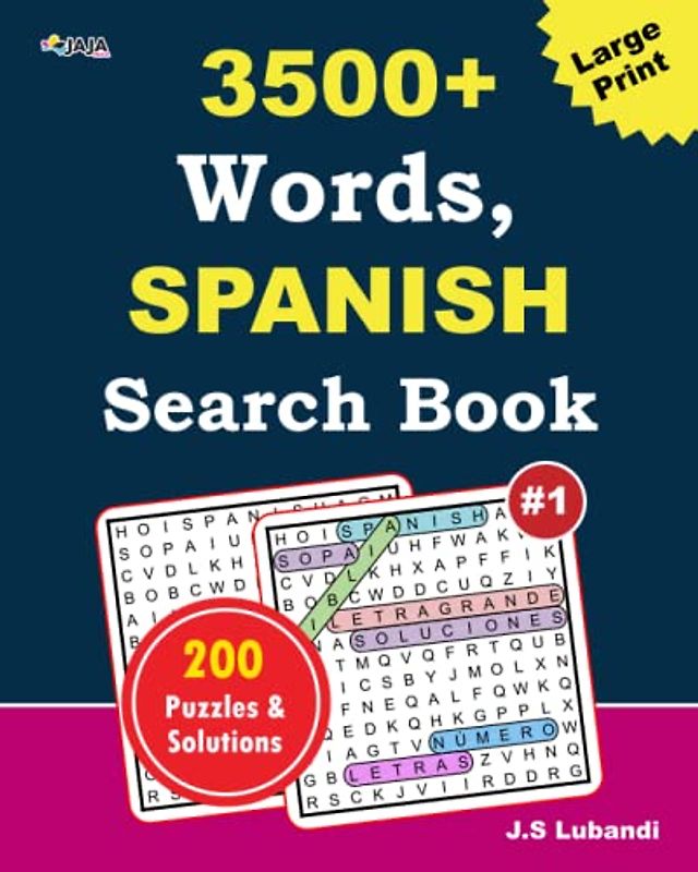 3500+ words, Spanish search book: Vol.1: 200 challenging and entertaining Spanish puzzles that will keep your mind sharp and engaged for hours