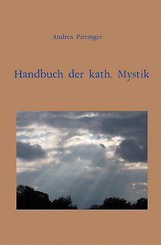 Handbuch der kath. Mystik