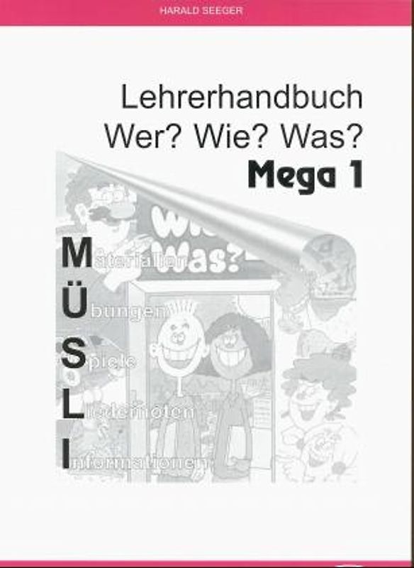 Mega 1. Lehrerhandbuch mit Noten und Kopiervorlagen
