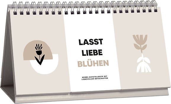 Lasst Liebe blühen