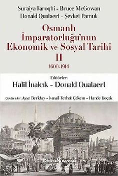 Osmanli Imparatorlugunun Ekonomik ve Sosyal Tarihi 2 1600-1914