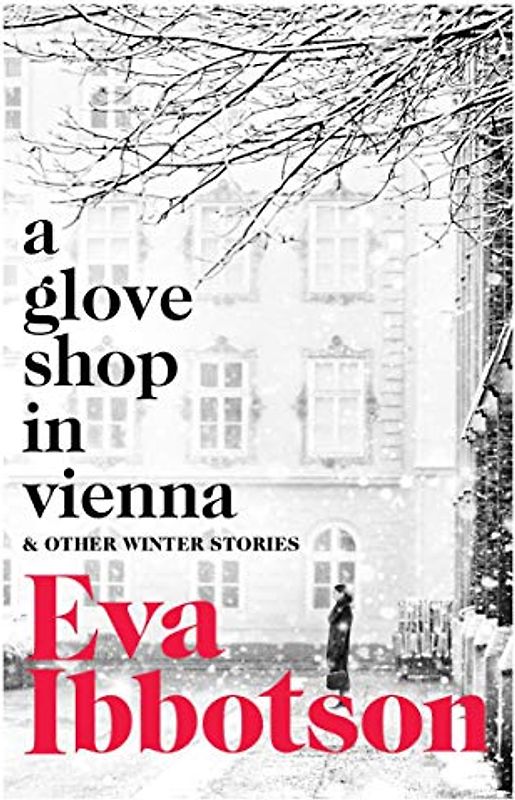 A Glove Shop in Vienna and Other Stories