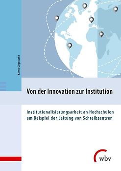 Von der Innovation zur Institution