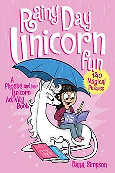 Heavenly nostrils chronicle vol 06 rainy day unicorn: A Phoebe and Her Unicorn Puzzle Book