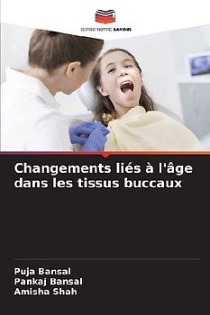 Changements liés à l'âge dans les tissus buccaux