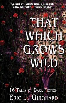 That Which Grows Wild