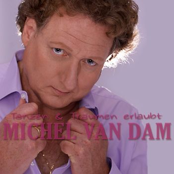 Dam,Michel Van - Tanzen & Träumen Erlaubt