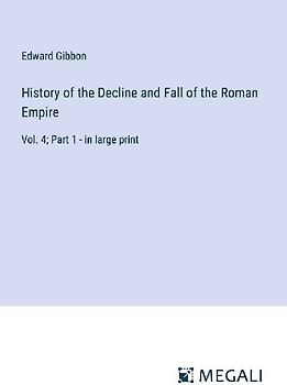 History of the Decline and Fall of the Roman Empire
