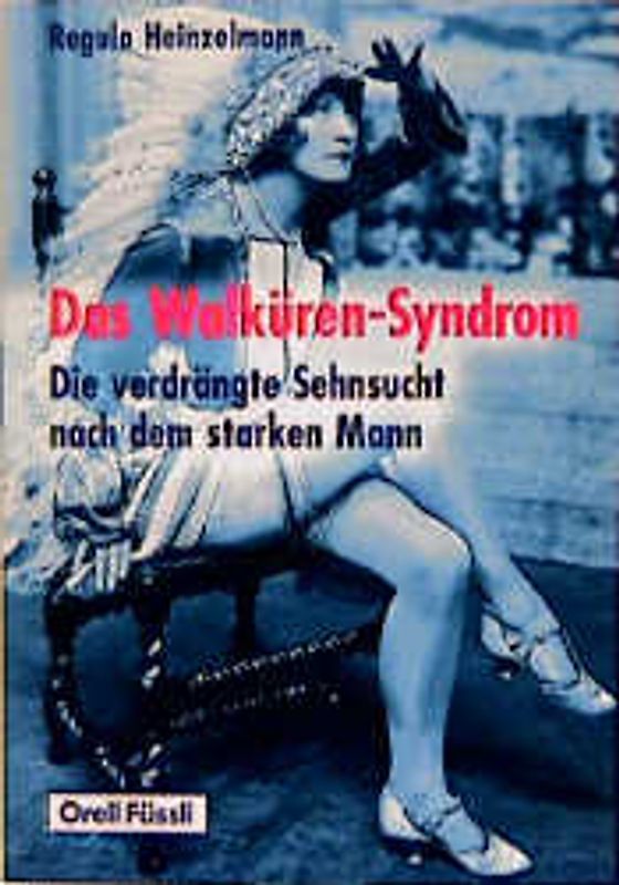 Das Walküren-Syndrom