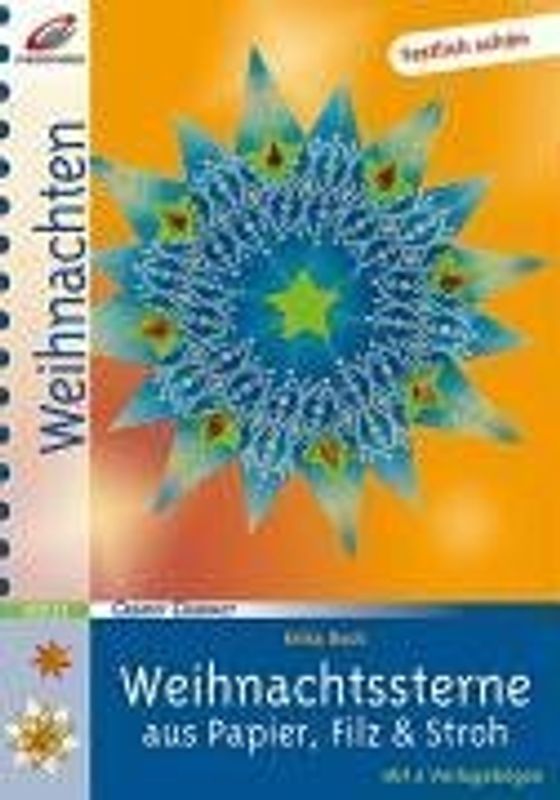 Weihnachtssterne aus Papier, Filz & Stroh