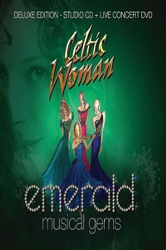 Celtic Woman: Emerald - Musical Gems-Live In Concert [Deluxe Edition inkl. CD]