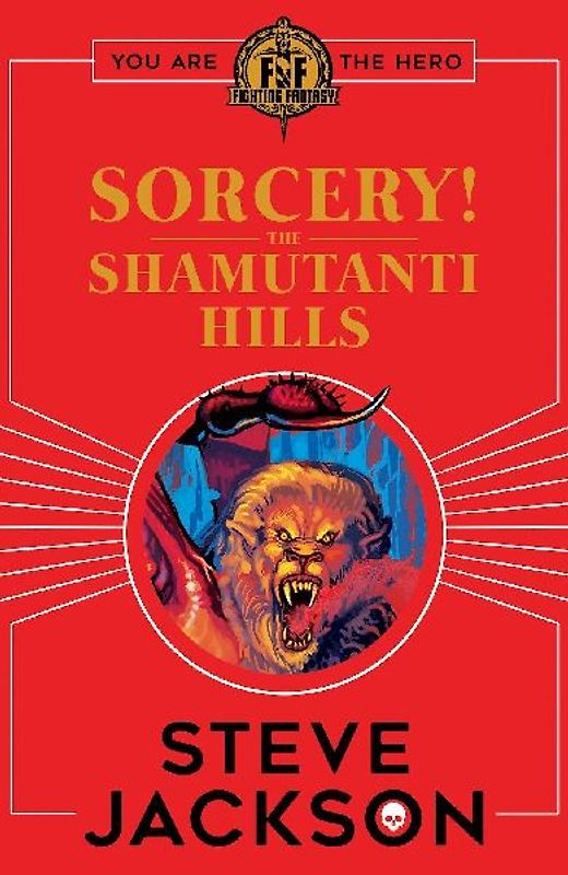 Fighting Fantasy: Sorcery! The Shamutanti Hills
