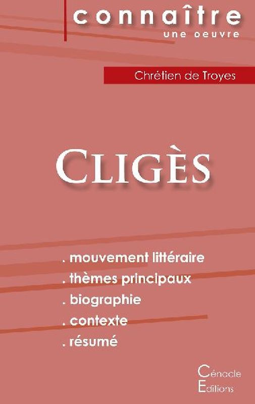 Fiche de lecture Cligès (Analyse littéraire de référence et résumé complet)