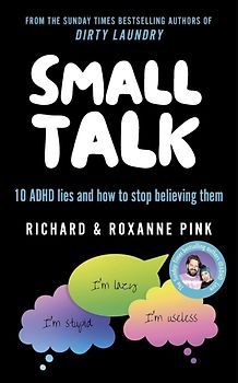 SMALL TALK: 10 ADHD lies and how to stop believing them